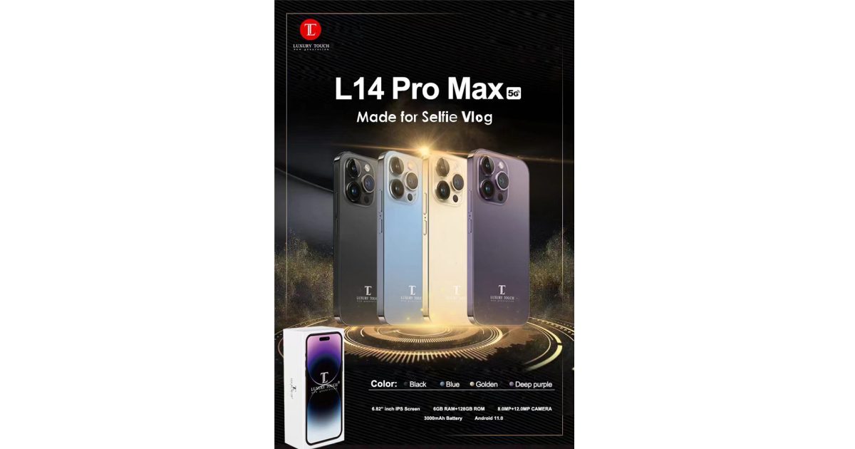 Luxury Touch L14 PRO MAX Dual Sim Smartphone price, review and buy in UAE, Dubai, Abu Dhabi |aimsouq.com